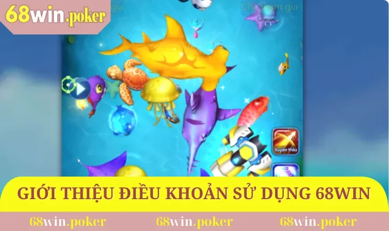 Điều Khoản Sử Dụng 68WIN 1 Giới thiệu về điều khoản sử dụng 68WIN
