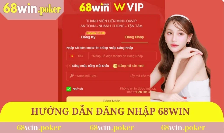Đăng Nhập 68WIN 1 Hướng dẫn đăng nhập 68WIN nhanh chóng và an toàn