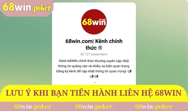 Liên Hệ 68WIN 3 Lưu ý khi bạn tiến hành liên hệ đến 68WIN
